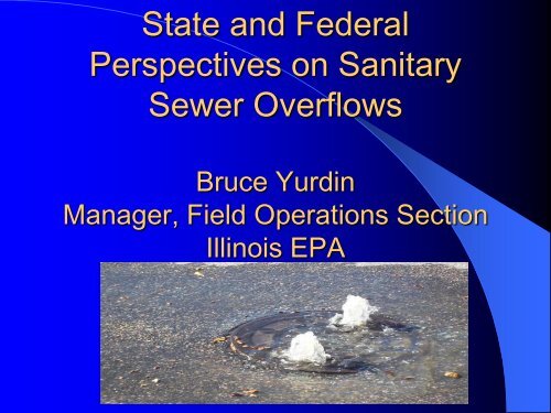 State and Federal Perspectives on Sanitary Sewer Overflows