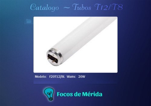 Catalogo tubos T12 T8