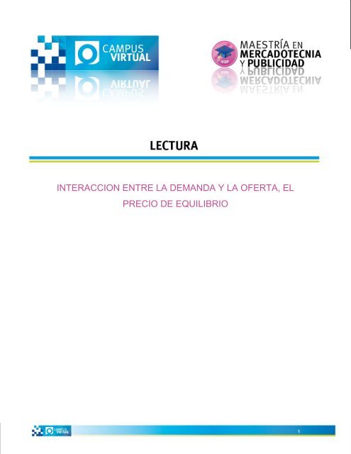 interaccion entre la demanda y la oferta, el precio de equilibrio