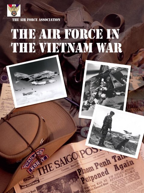 The Air Force in the Vietnam War - Air Force Association