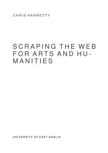 Scraping the Web for Arts and Humanities - Chris Hanretty