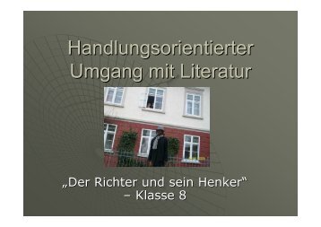 Handlungsorientierter Umgang mit Literatur - Kuppelnauschule