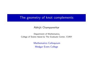 The geometry of knot complements - Department of Mathematics at ...