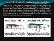 Prefer Stylish High Quality Metal Buildings for Smart Living
