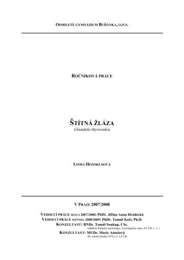 Å tÃ­tnÃ¡ Å¾lÃ¡za â Glandula tyreoidea, Linda HonskusovÃ¡ vedoucÃ­ prÃ¡ce
