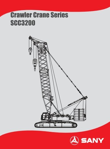 Crawler Crane Series SCC3200 - Sany