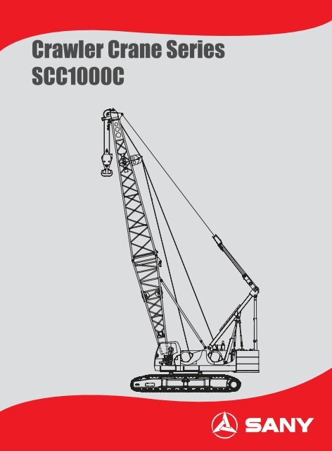 Crawler Crane Series SCC1000C - Sany