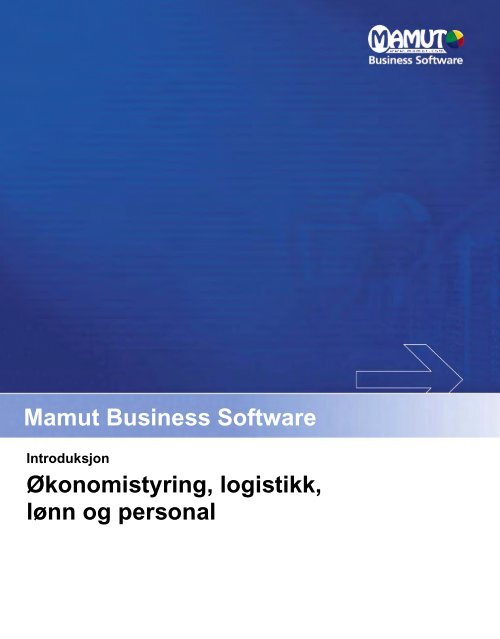 Ãkonomistyring, logistikk, lÃ¸nn og personal - Mamut