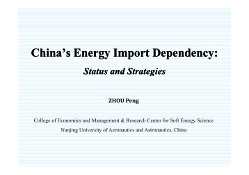 China's Energy Import Dependency: Status and Strategies ZHOU ...