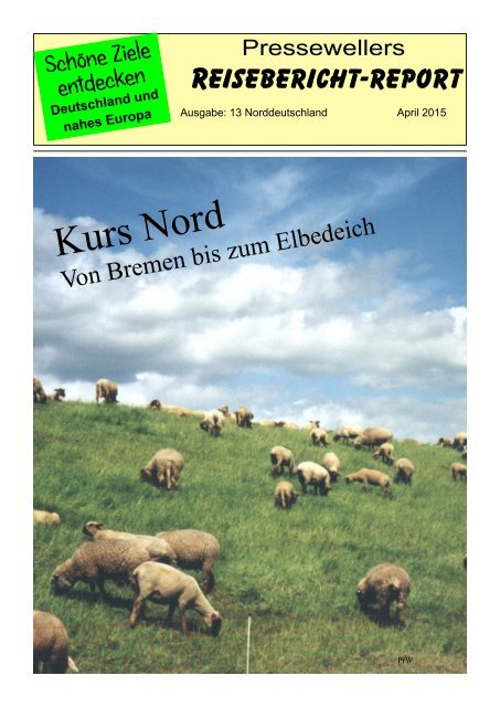 Reisebericht-Report: Kurs Nord