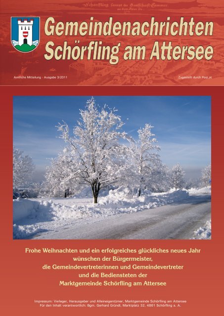 Herzlich willkommen bei der Marktgemeinde Schrfling am Attersee. So knnen Sie uns ohne Verpflichtung kennenlernen und sich ein Bild von unserem Service und Dienstleistungen - Schrfling am Attersee