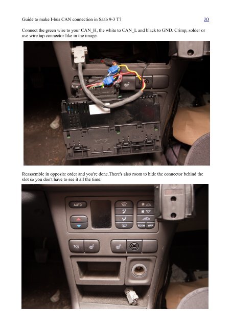 Guide to make I-bus CAN connection in Saab 9-3 T7 - DatorKungen