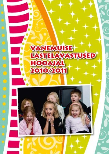 Vanemuise lastelavastused hooajal 2010/2011 - Vanemuine