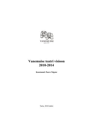 Teater Vanemuine visioon 2010-2014.pdf