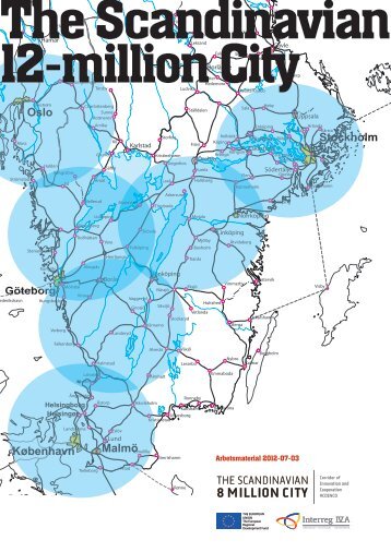 Oslo Stockholm København Malmö - 8 Million City