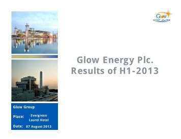 Glow Energy Plc. Results of H1-2013