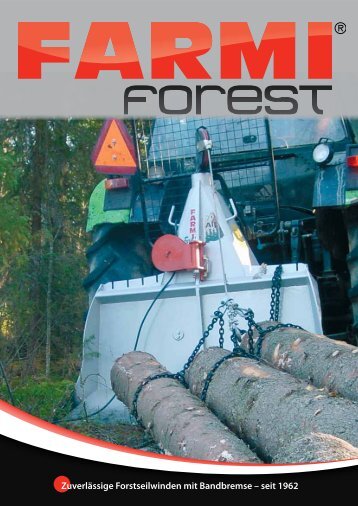 Zuverlässige Forstseilwinden mit Bandbremse – seit ... - Farmi Forest
