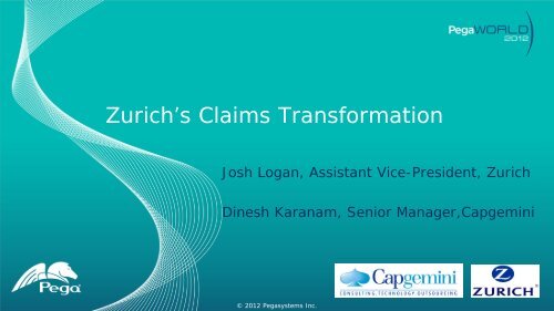 Zurich's Claims Transformation - Pegasystems Inc.