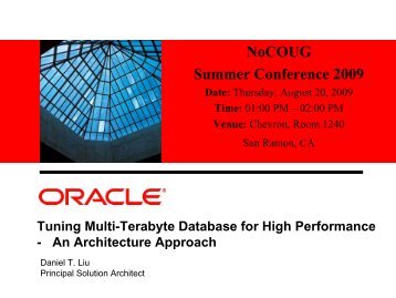 Tuning Multi-Terabyte Database for High Performance ... - NoCOUG