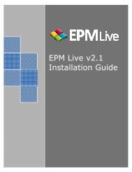 EPM Live v Installation EPM Live v2.1 Installation Guide Live v2.1 ...