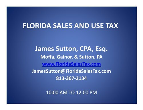 FLORIDA SALES AND USE TAX - Florida Sales Tax Attorney