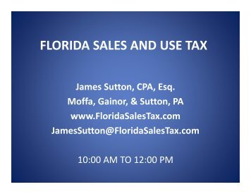 FLORIDA SALES AND USE TAX - Florida Sales Tax Attorney