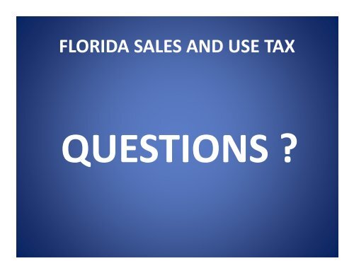 FLORIDA SALES AND USE TAX - Florida Sales Tax Attorney