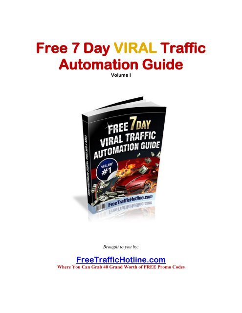 Free 7 Day VIRAL Traffic Automation Guide - Viral PDF Generator