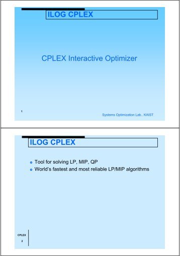 ILOG CPLEX CPLEX Interactive Optimizer ILOG CPLEX - KAIST