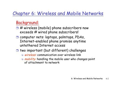 Chapter 6 Wireless and Mobile Networks - Network and Systems Lab