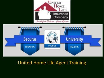 United Home Life Agent Training