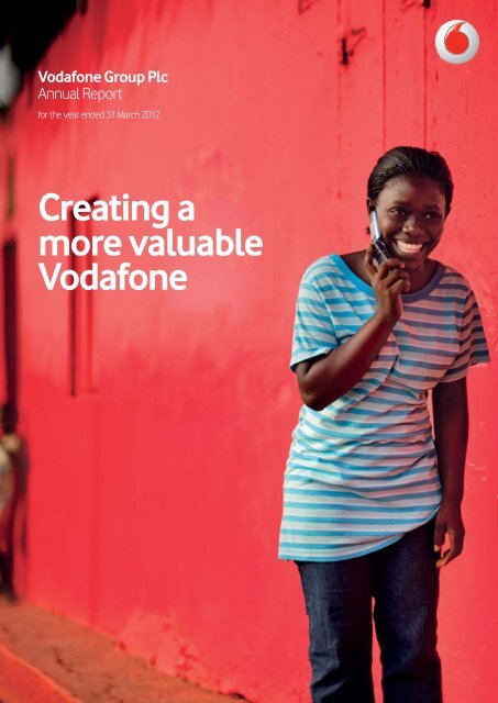 Vodafone Group Plc Annual Report for the year ended 31 March 2012