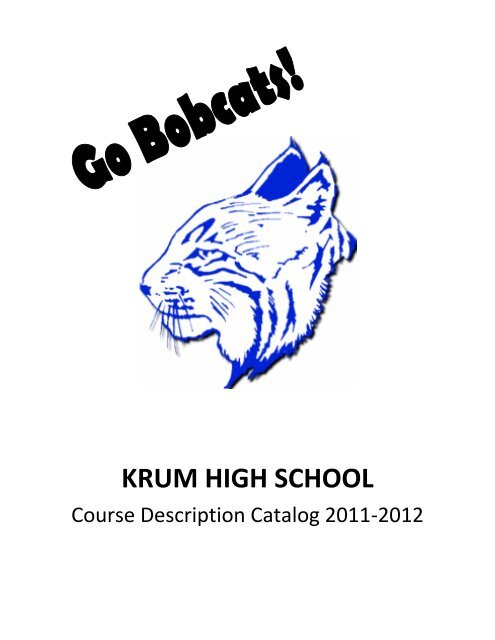 KRUM HIGH SCHOOL - Krum, Texas Independent School District