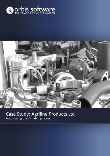 Case Study: Agriline Products Ltd - Orbis Software Ltd