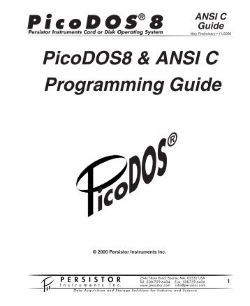 P i c o D O S 8 PicoDOS8 & ANSI C Programming Guide - Persistor ...
