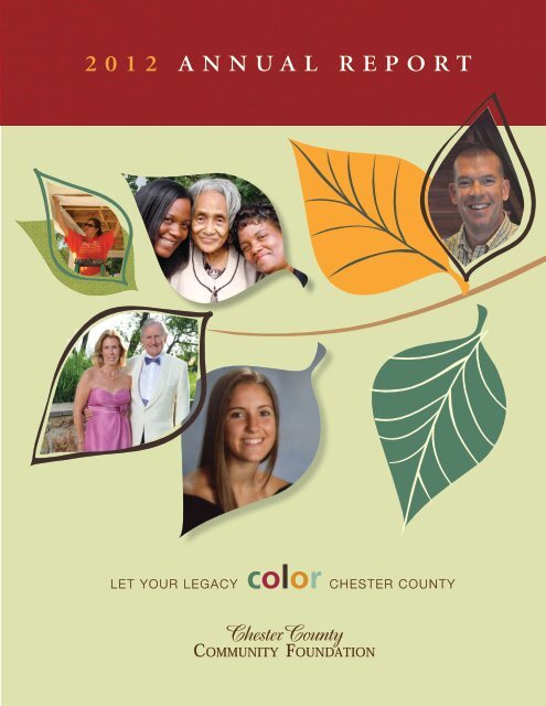 2012 ANNUAL REPORT - Chester County Community Foundation