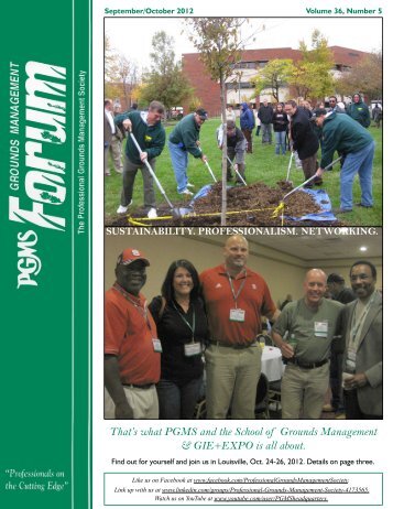 That's what PGMS and the School of Grounds Management & GIE+ ...