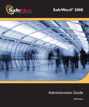 SafeWord 2008 Administration Guide - SafeNet