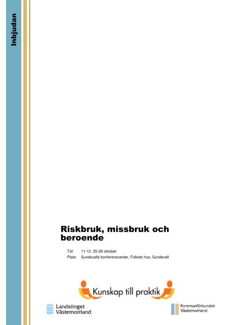 In b ju d a n Riskbruk, missbruk och beroende - KommunfÃ¶rbundet ...