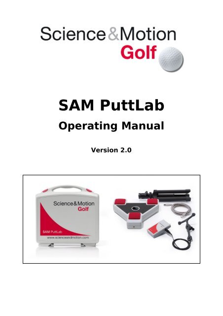 SAM PuttLab Operating Manual - Science & Motion Golf