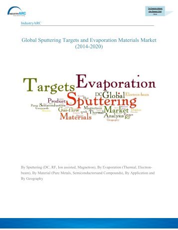 Global Sputtering Targets and Evaporation Materials Market (2014-2020)