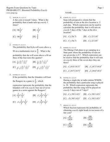 Regents Exam Questions by Topic Page 1 PROBABILITY: Binomial ...