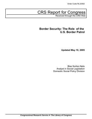 Border Security: The Role of the U.S. Border Patrol (May ... - PARDS