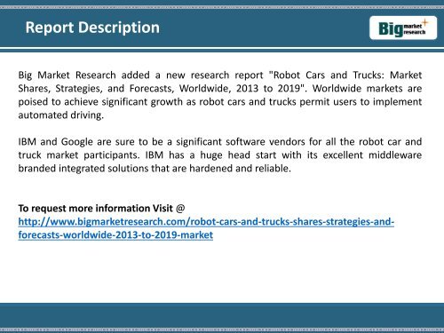 Robot Cars and Trucks: Market Forecasts, Worldwide, 2013-2019