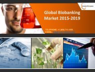 2015-2019 Global Biobanking Market Size, Share, Trends, Key Vendors, Report: ResearchBeam