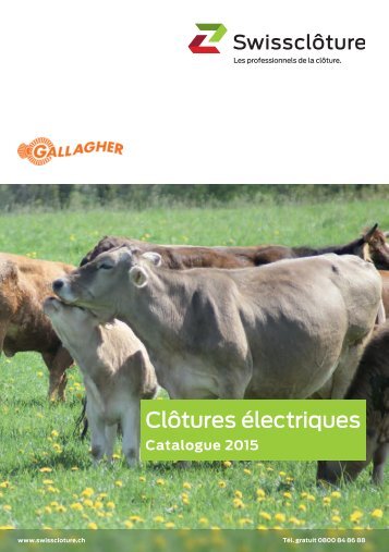 Swissclôture - Clôtures électriques Catalogue 2015