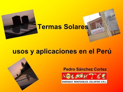 EnergÃ­as Renovables Termas Solares usos y aplicaciones ... - Fonam