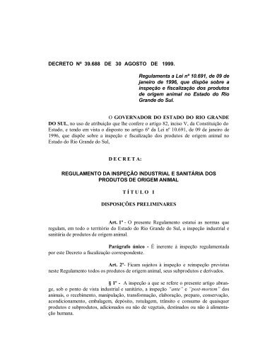 DECRETO NÂº 39.688 DE 30 AGOSTO DE 1999. Regulamenta a Lei ...