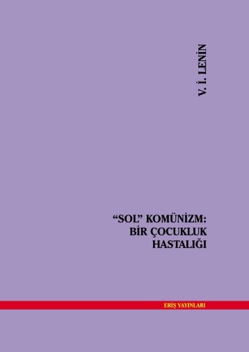 "Sol" KomÃ¼nizm: Bir Ãocukluk HastalÄ±ÄÄ± - Antikapitalist