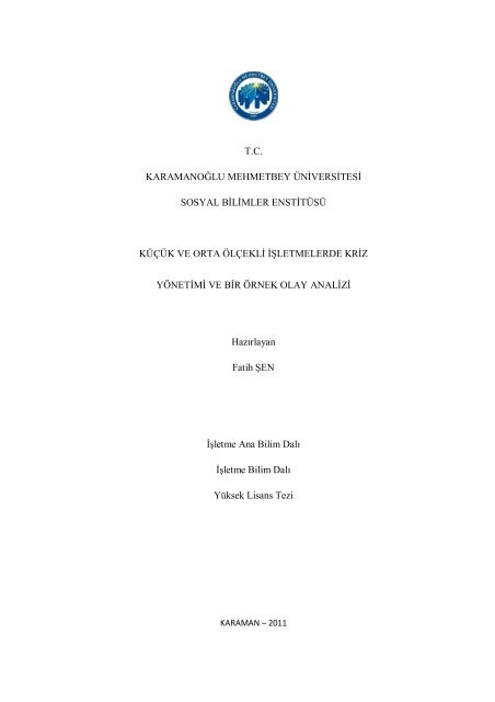 Küçük ve Orta Ölçekli İşletmelerde Kriz Yönetimi ve Bir Örnek Olay ...